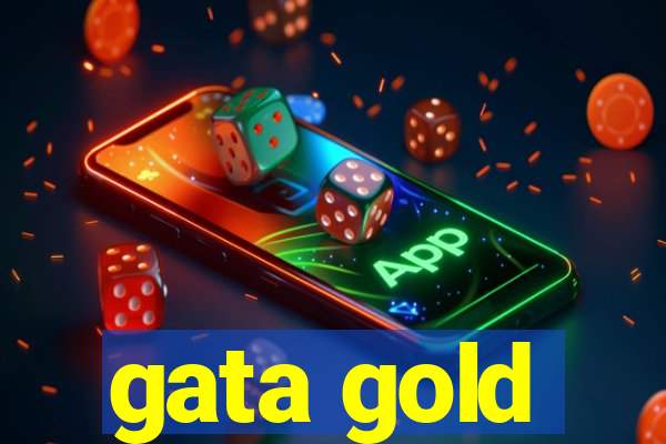 gata gold